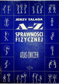 A-Z Sprawności Fizycznej Atlas Ćwiczeń