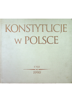 Konstytucje w Polsce 1791 1990