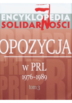 Encyklopedia Solidarności Tom 3