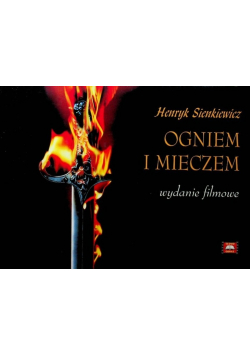 Ogniem i mieczem Wydanie filmowe
