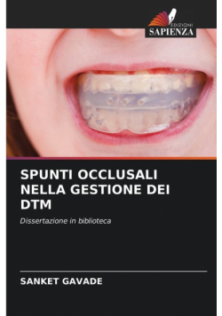 Spunti Occlusali Nella Gestione Dei Dtm