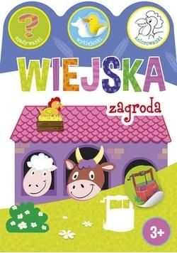 Wiejska zagroda. Zgadywanki, wyklejanki...