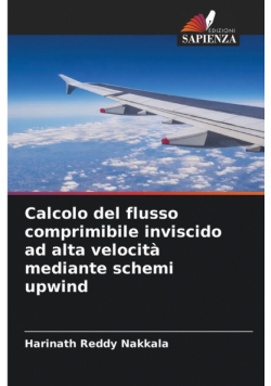 Calcolo del flusso comprimibile inviscido ad alta velocità mediante schemi upwind