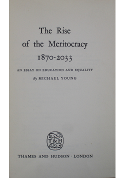 The Rise of the Meritocracy 1870 - 2033
