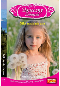 Słoneczny zakątek Tom 73 Nikt mnie nie zna