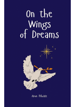 On the Wings of Dreams