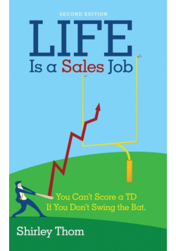 Life Is a Sales Job