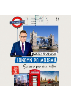 Londyn po mojemu