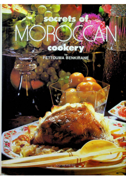 Secrets of cookery Moroccan