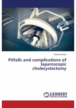Pitfalls and Complications of Laparoscopic Cholecystectomy