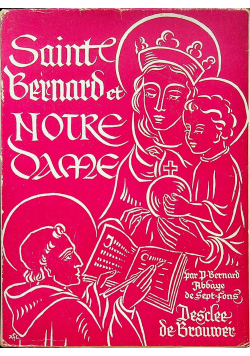 Saint Bernard et Notre Dame