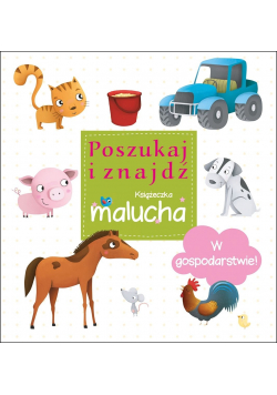 Poszukaj i znajdź książeczka malucha w gospodarstwie