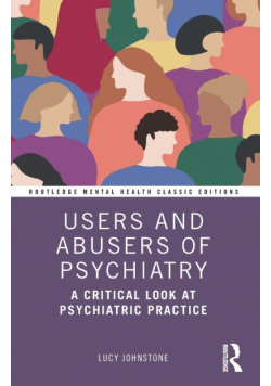 Users and Abusers of Psychiatry