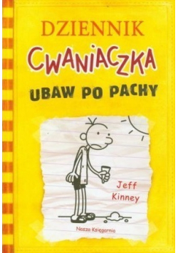 Dziennik cwaniaczka ubaw po pachy