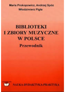 Biblioteki i Zbiory Muzyczne w Polsce