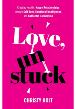 Love, Unstuck