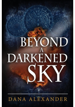 Beyond a Darkened Sky