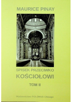 Spisek przeciwko kościołowi Tom II