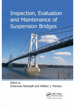 Inspection, Evaluation and Maintenance of Suspension Bridges