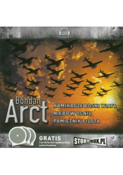 Kamikadze boski wiatr / Niebo w ogniu / Pamiętnik pilota, Audiobook
