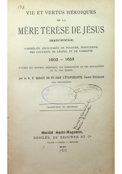 Vie et Vertus Heroiques de la Mere Terese de Jesus  1905 r.