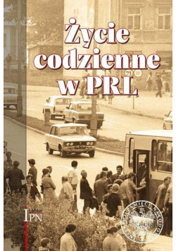 Życie codzienne w PRL