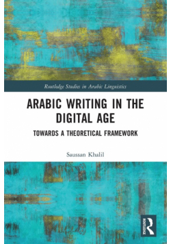 Arabic Writing in the Digital Age