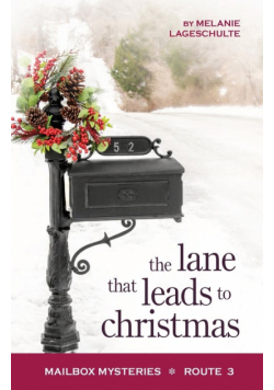 The Lane That Leads to Christmas