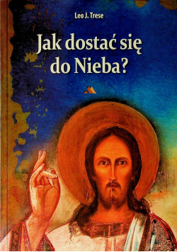Jak dostać się do Nieba