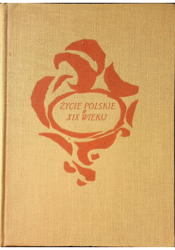 Życie polskie w XIX wieku