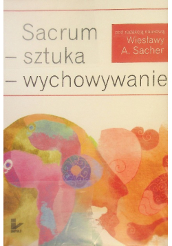 Sacrum sztuka wychowywanie