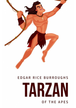Tarzan of the Apes