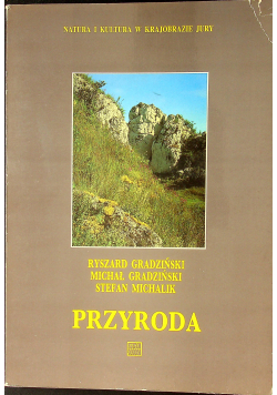 Natura i kultura w krajobrazie jury Przyroda