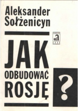 Jak odbudować Rosję