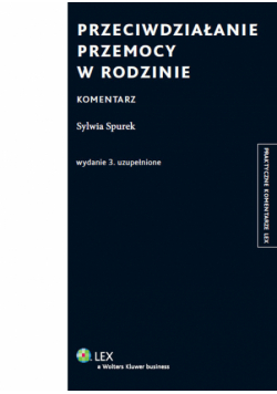 Przeciwdziałanie przemocy w rodzinie: Komentarz