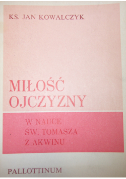 Miłość ojczyzny  w nauce Św Tomasza z Akwinu