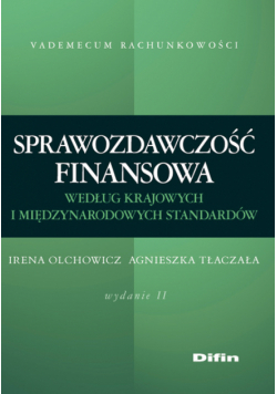 Sprawozdawczość finansowa według standardów krajowych i międzynarodowych: Wydanie 2
