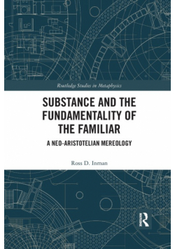 Substance and the Fundamentality of the Familiar
