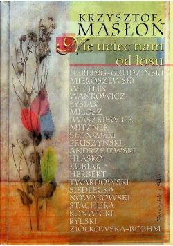 Nie uciec nam od losu