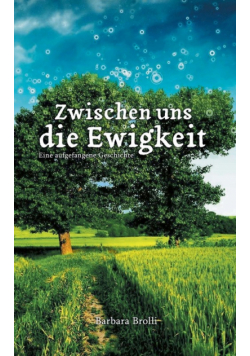 Zwischen uns die Ewigkeit