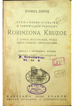 Życie i nader osobliwe a zadziwiające przygody Robinzona Kruzoe 1918r