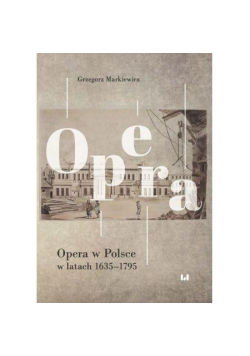 Opera w Polsce w latach 1635-1795