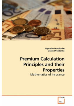 Premium Calculation Principles and their Properties