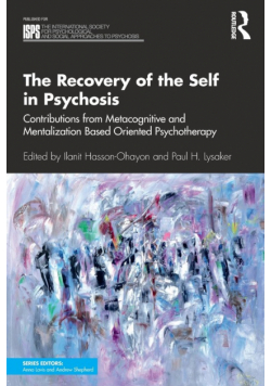 The Recovery of the Self in Psychosis