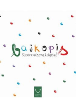 Bajkopis Stwórz własną książkę