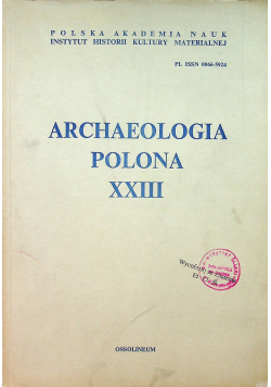 Archaeologia Polona XXIII