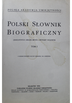 Polski słownik biograficzny Tom I reprint 1935