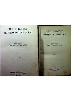 Life of Robert Marquis of Salisbury 2 tomy 1921 r.