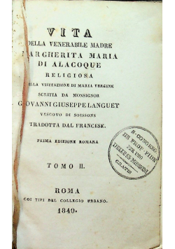 Vita Della Venerabile Madre Margherita Maria Tomo II 1840 r.