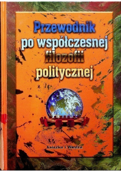 Przewodnik po współczesnej filozofii politycznej